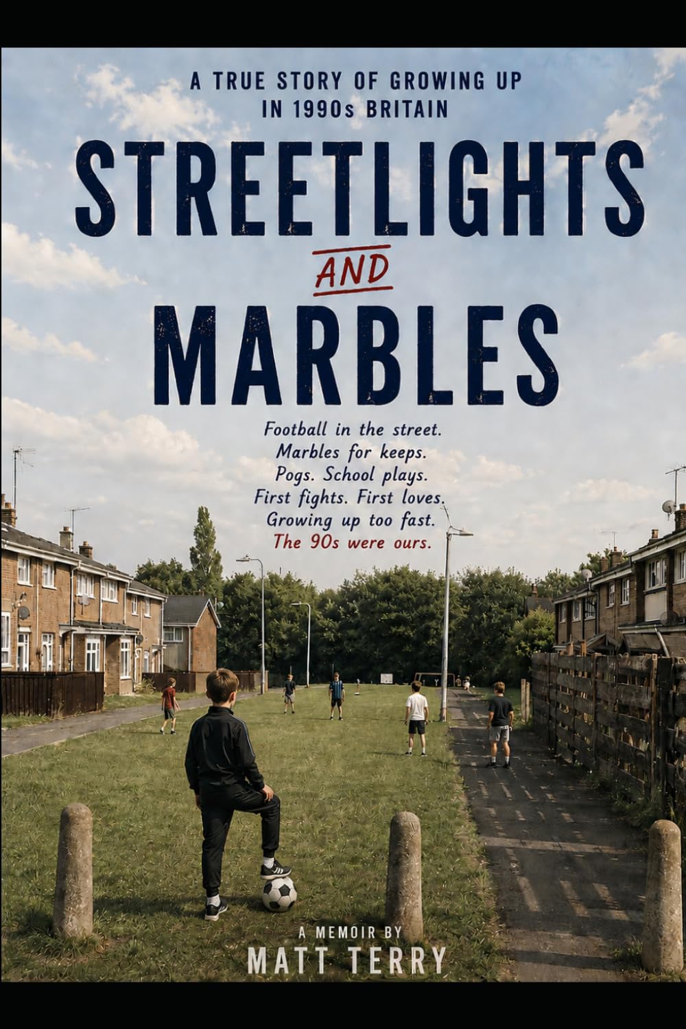 StreetLights and Marbles: Growing Up Before Phones Took Over