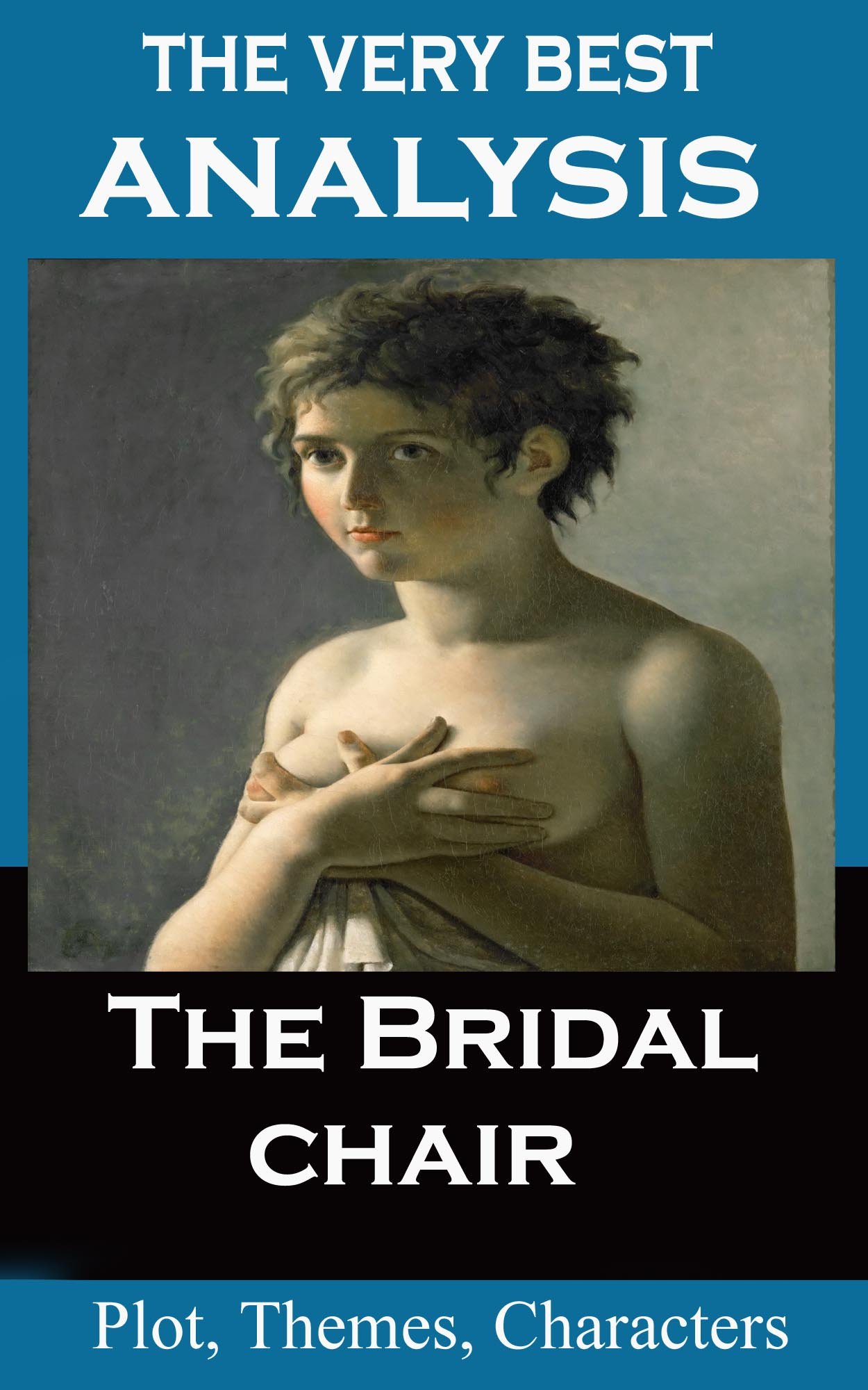Analysis - The Bridal Chair by Gloria Goldreich (Second Edition) Kindle Edition