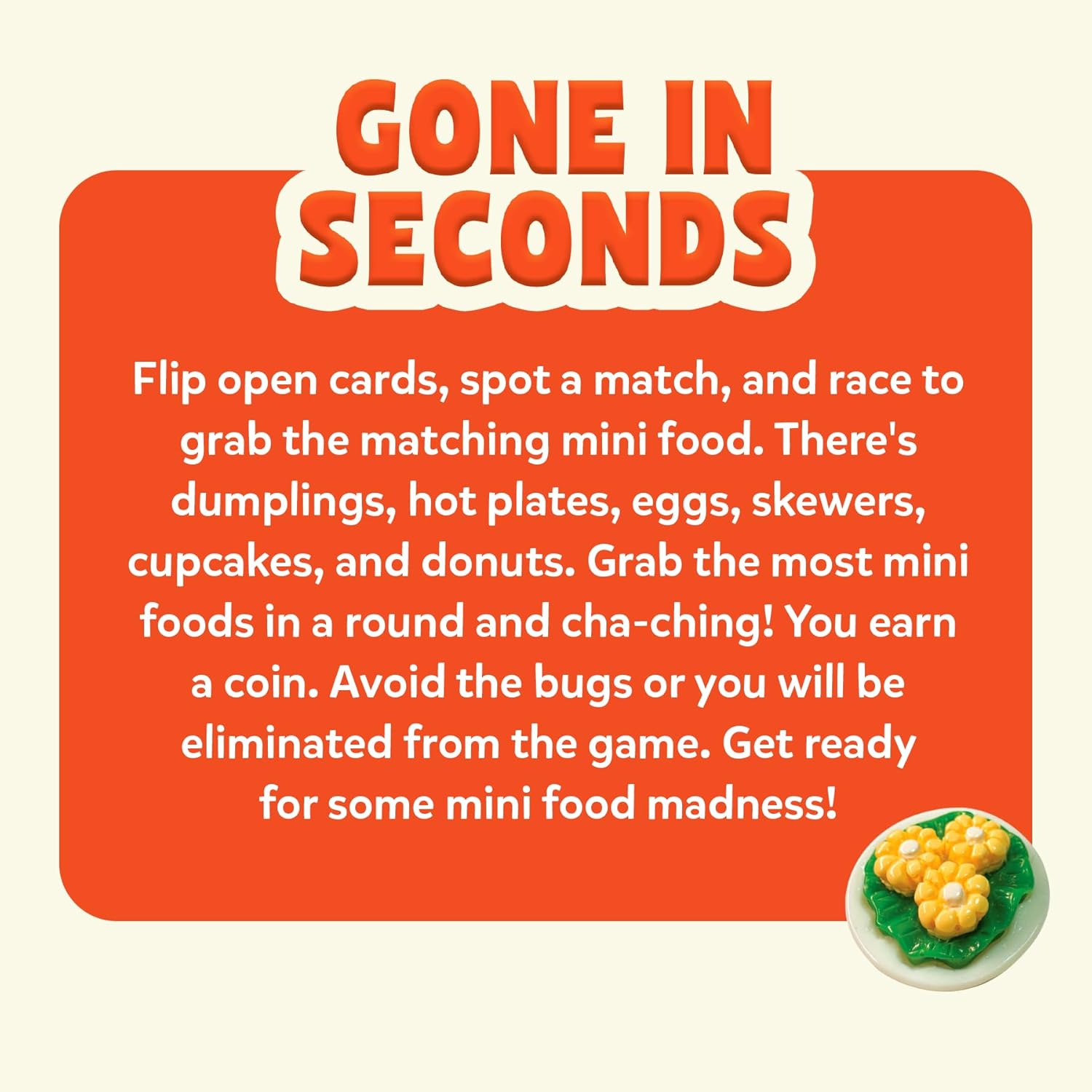 Gone in Seconds - Fast-Paced Mini Food Game for Kids, Teens & Adults, Quick Reflex Family & Party Board Game, Hilarious Food Grab Challenge, Replayable Fun, Gift for Ages 6, 7, 8 & Up, 2–5 Players