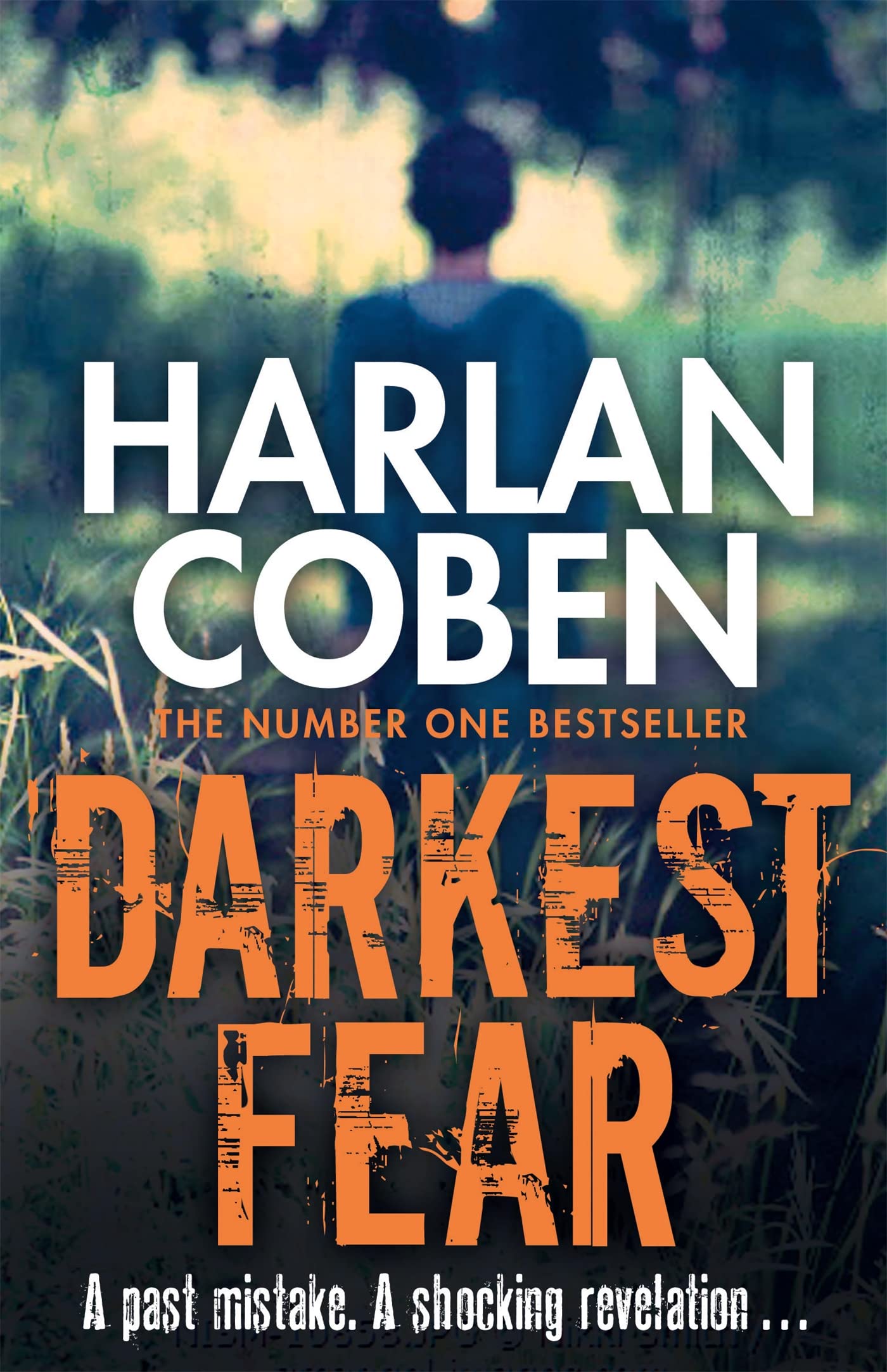 Darkest Fear: From the Number One bestselling creator of the hit Netflix series Missing You (Myron Bolitar Book 7)