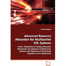 Advanced Resource Allocation for Multicarrier DSL Systems