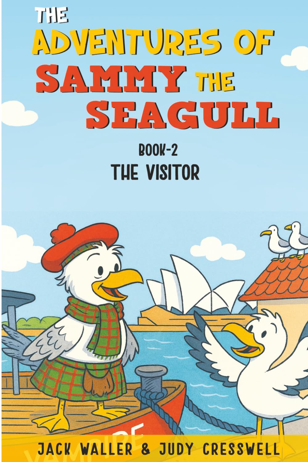 The Adventures of Sammy the Seagull: Book 2 The Visitor