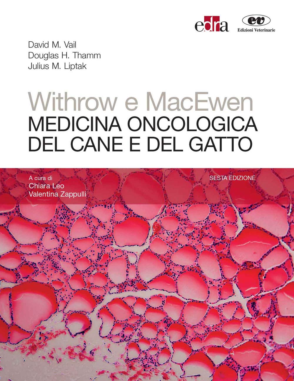 Withrow E Macewen. Medicina Oncologica Del Cane E Del Gatto - 4