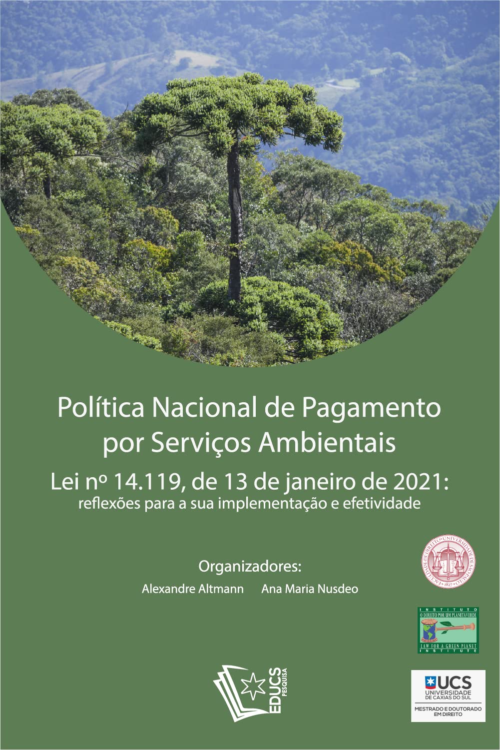 Capa de Política Nacional de Pagamento por Serviços Ambientais: Lei nº 14.119, de 13 de janeiro de 2021: reflexões para a sua implementação e efetividade