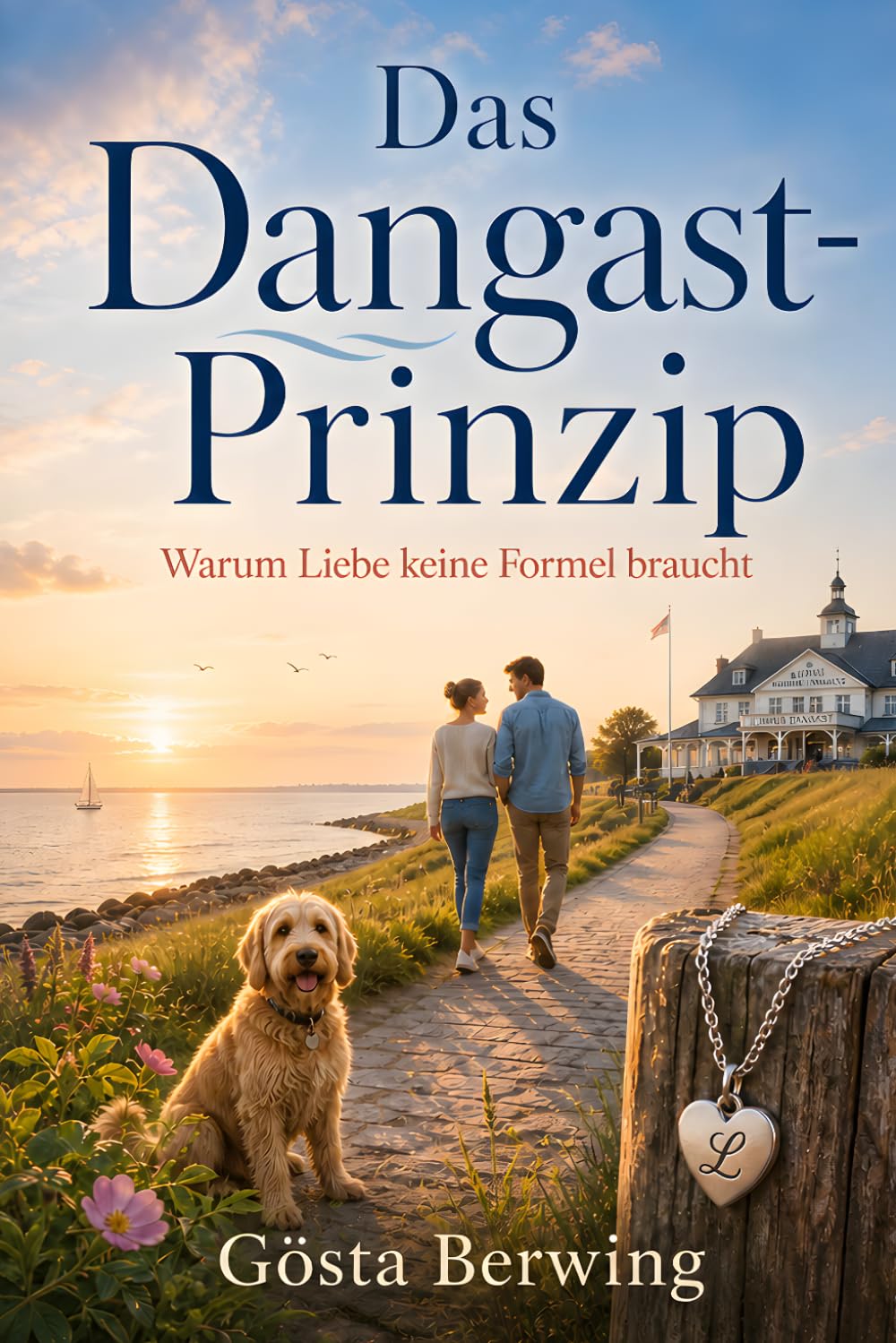 Das Dangast-Prinzip: Warum Liebe keine Formel braucht