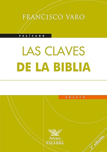 Claves De La Biblia (nueva ed) (Pelícano)