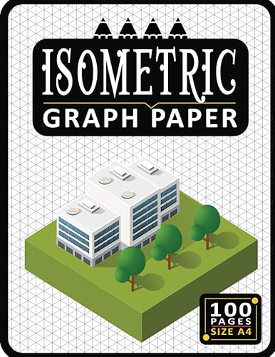 Isometric Graph Paper: 3D Drawing Isometric Notebook for Drafting, 200-Page Equilateral Triangle Grid 1/4 Inch Journal, A4 Orthographic Paper, Mechanical Engineer Gifts for Men (Sketch Book)