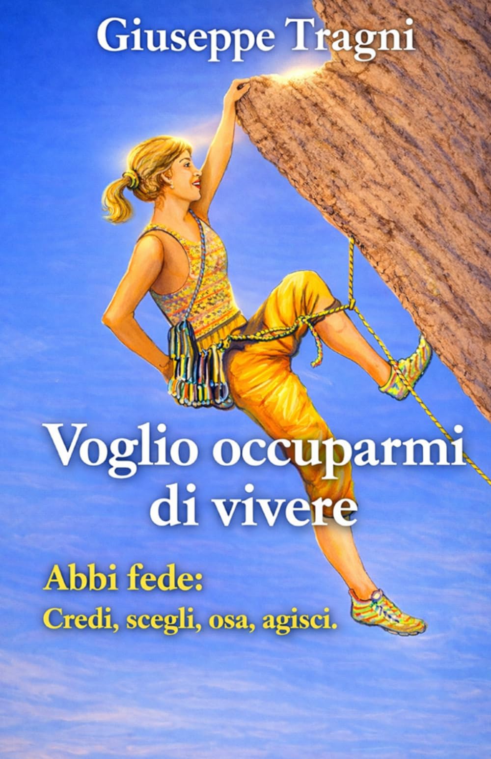 VOGLIO OCCUPARMI DI VIVERE: E NON VIVERE PER PREOCCUPARMI. IO CI RIUSCIRO'!