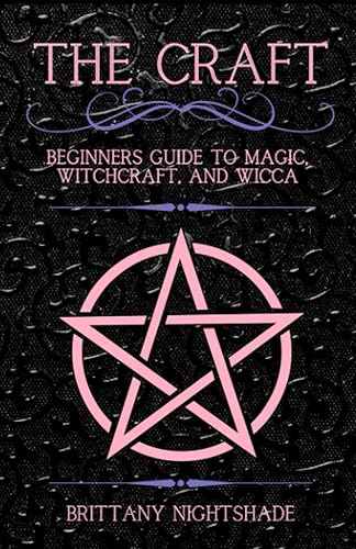 The Craft Beginners Book of Witchcraft
