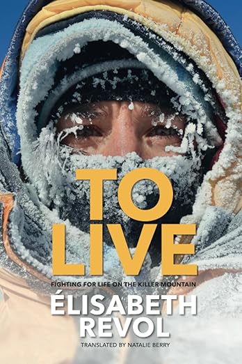 To Live: Fighting for life on the killer mountain cover pic