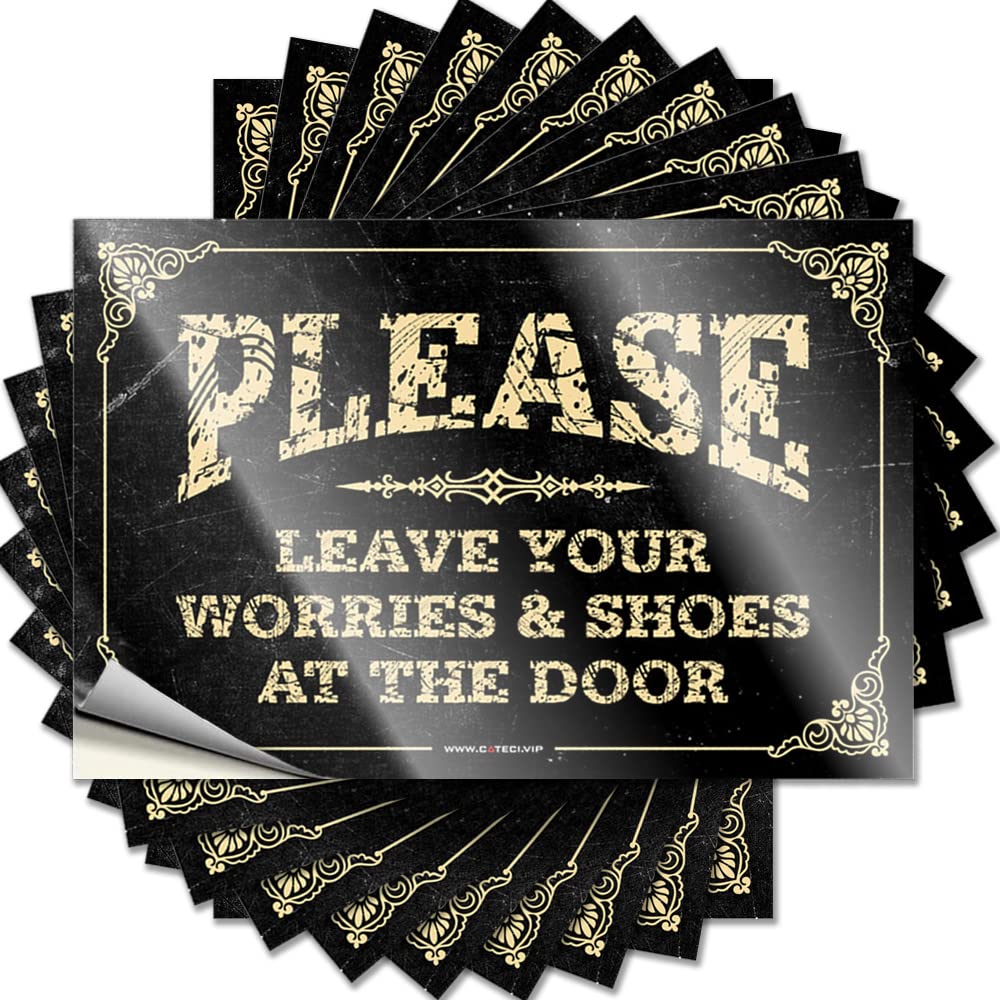 Please Leave Your Worries & Shoes At The Funny Sticker Farmhouse Porch Decor Self Adhesive | Good Bumper Vinyl Sticker Pack for Layered(6X9CM)