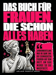 Das Buch für Frauen, Die Schon Alles Haben: Geheime Geschichten der Alltagsdinge und verblüffende Wissenschaft | Weihnachts- und Geburtstagsgeschenk für sie, Partnerin, Freundin, Ehefrau, Kollegin