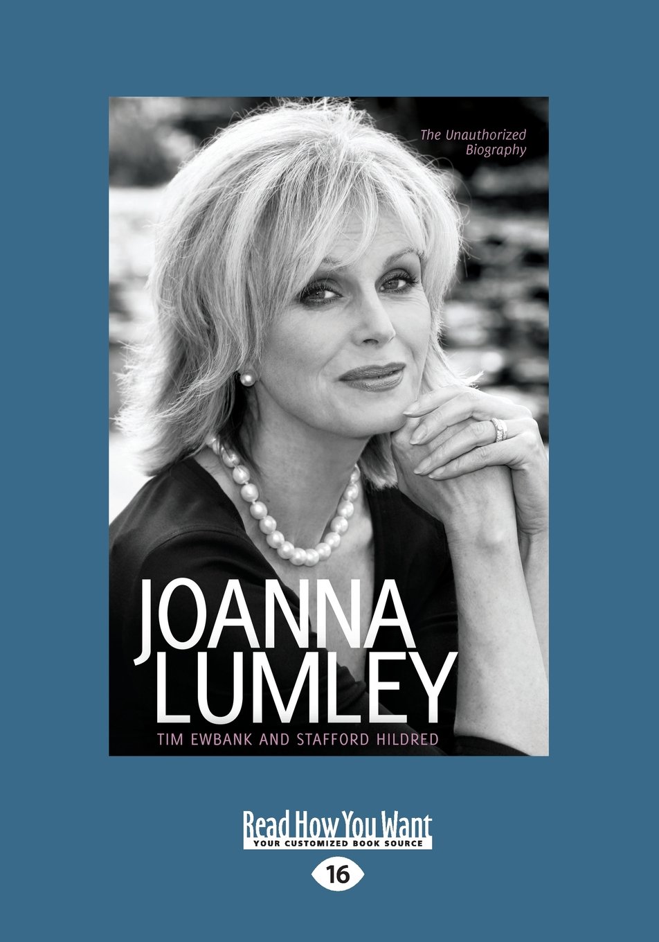 Joanna Lumley: The Biography