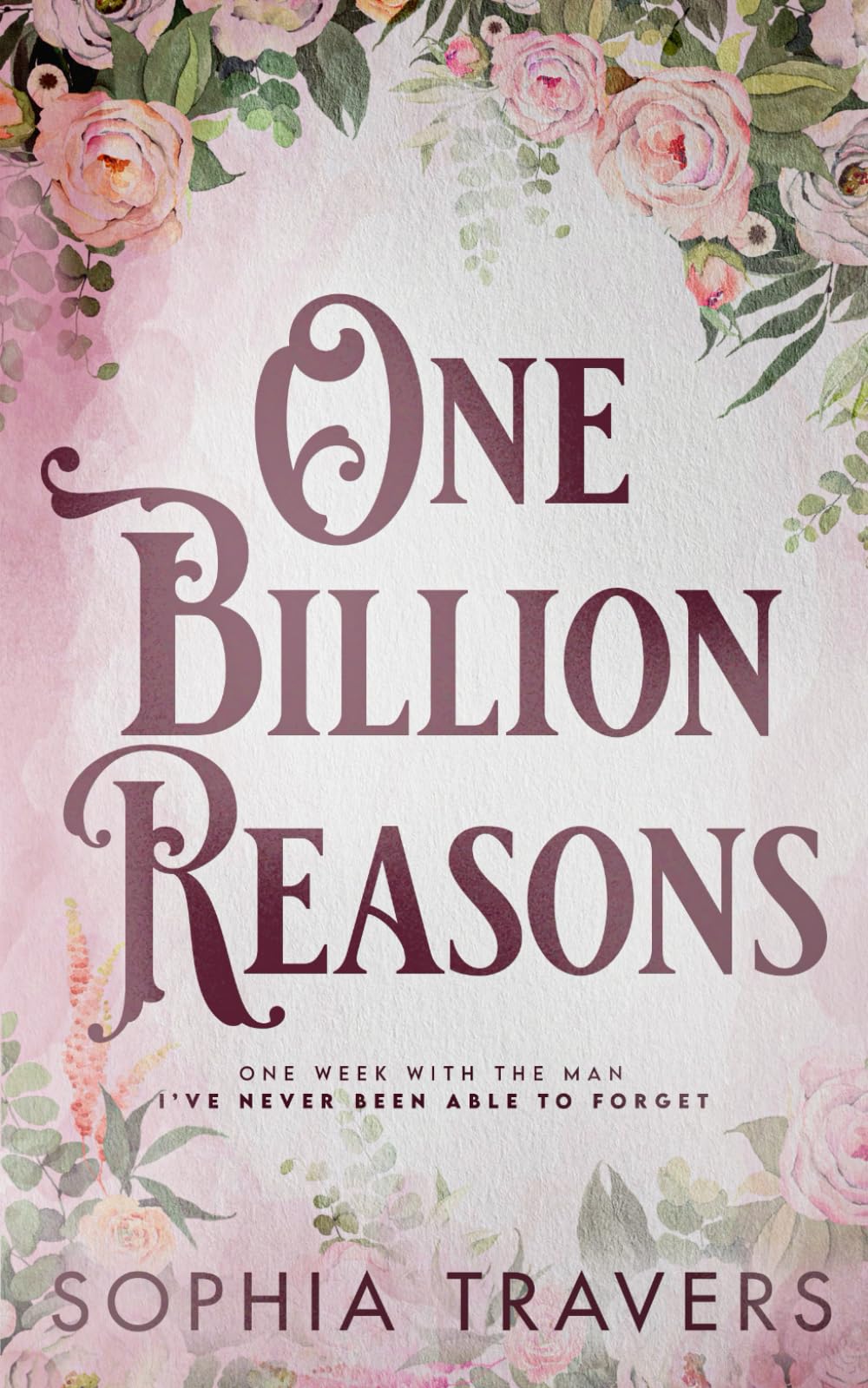 One Billion Reasons (Kings Lane Billionaires)
