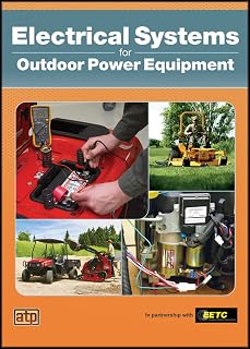 Electrical Systems for Outdoor Power Equipment Textbook: EETC Certification Prep Guide