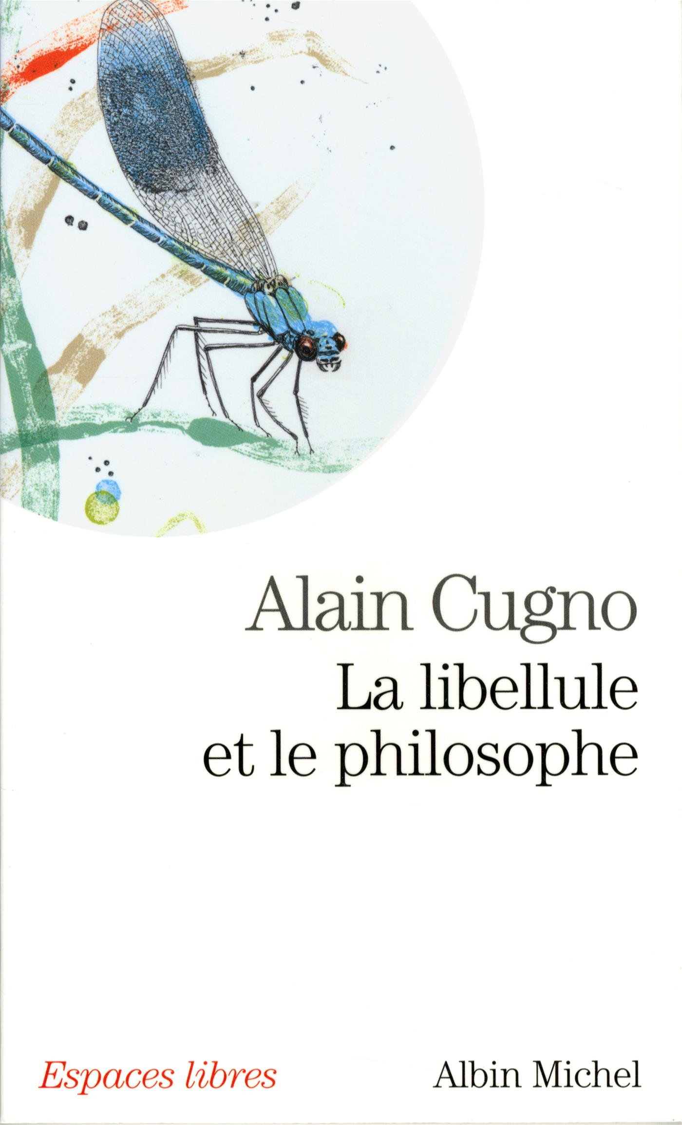 La Libellule et le philosophe (A.M. ESP.LIBRE)