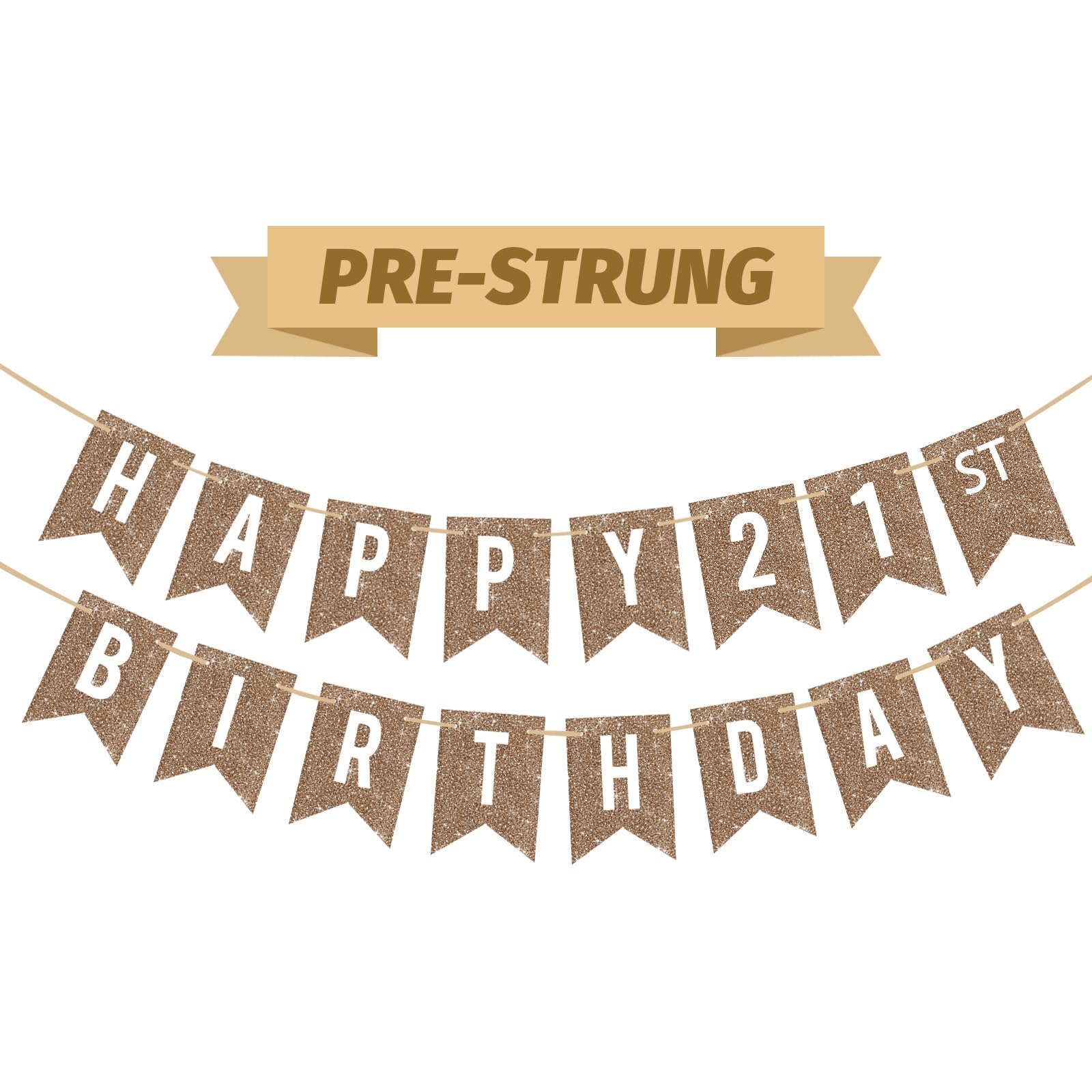 Pre-Strung Champagne Gold Glitter Happy 21st Birthday Banner Decorations, Age 21 Happy Birthday Bunting Sign for Backdrop, No Assembly Required Hanging Garland for Men and Women Party Decorations
