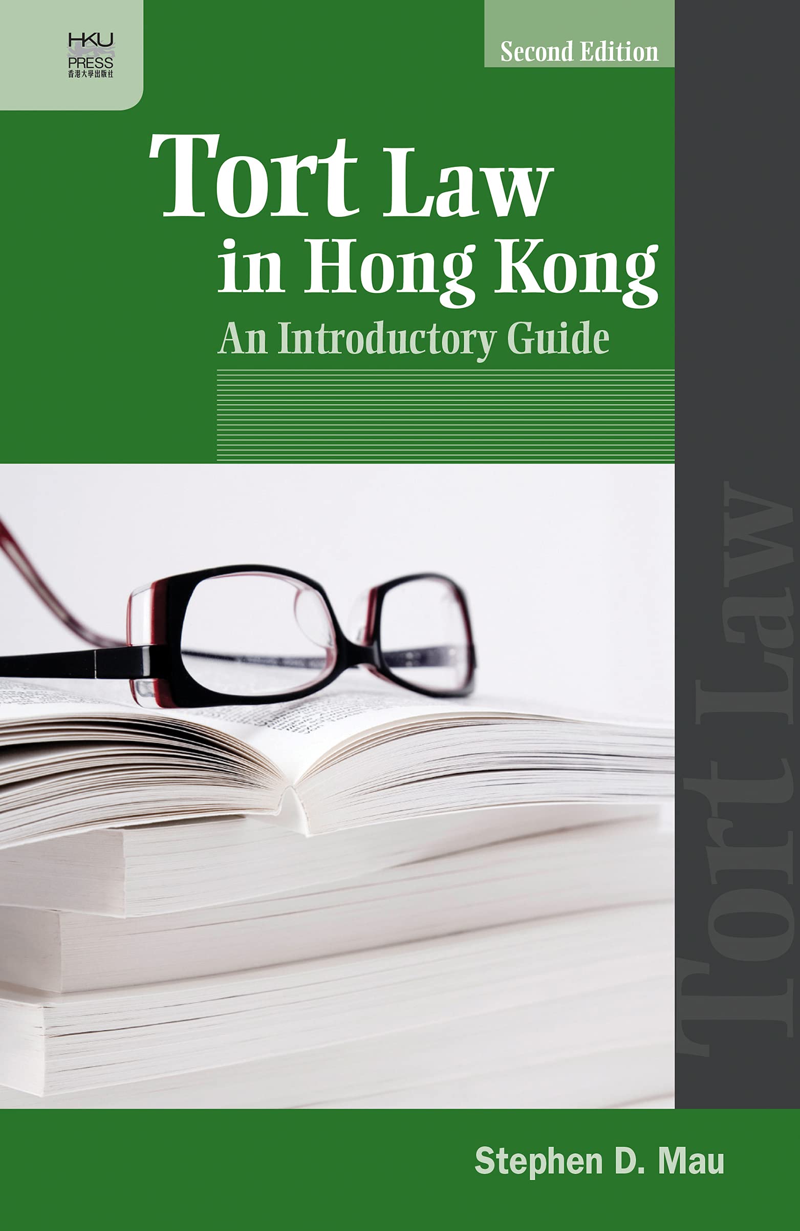 Tort Law in Hong Kong: An Introductory Guide, Second Edition