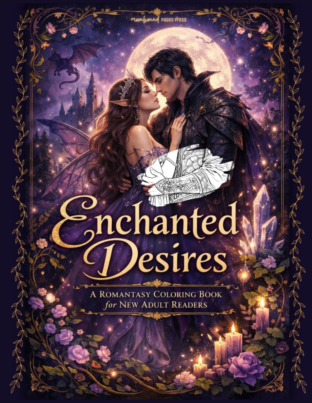 Enchanted Desires: A Romantasy Coloring Book for New Adult Readers, Bookish Hobby: A Romantasy Coloring Book for New Adult Readers Featuring Fae Courts, Dragons, Dark Magic & Forbidden Love