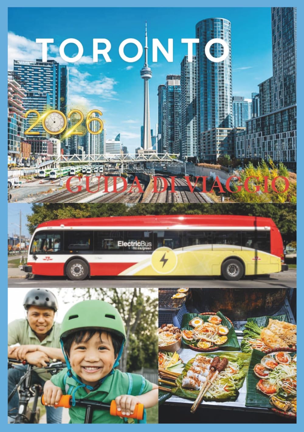 TORONTO GUIDA DI VIAGGIO 2026: Esplora, vivi e goditi Toronto nel 2026