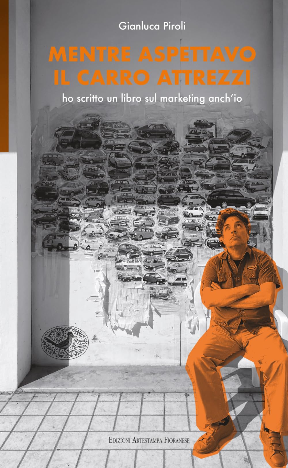 Mentre aspettavo il carro attrezzi: ho scritto un libro sul marketing anch'io