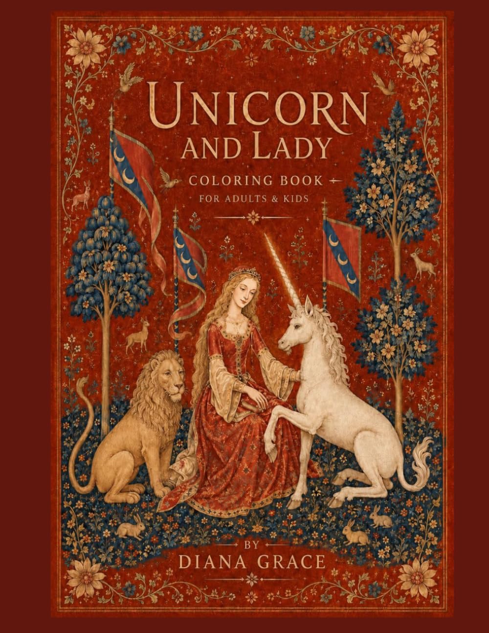 Lady and Unicorn: A Fantasy Coloring Book for Adults and Kids