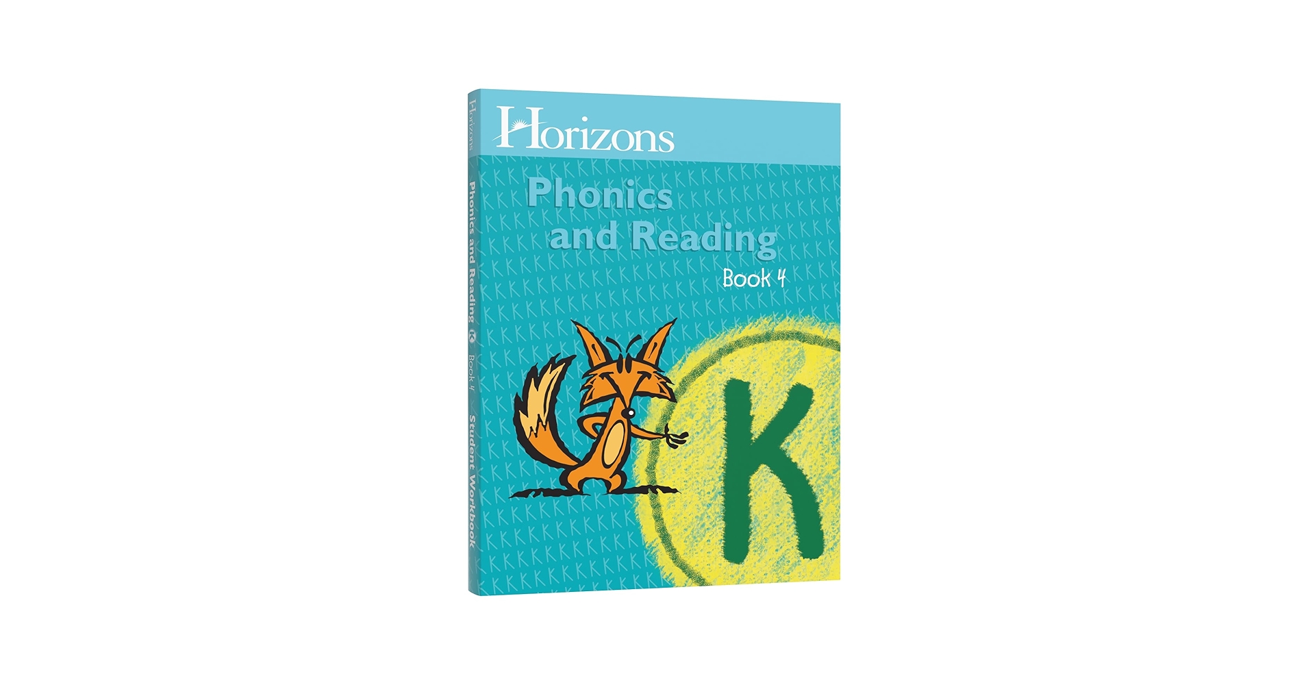 Horizons Kindergarten Phonics & Reading Student Book 4