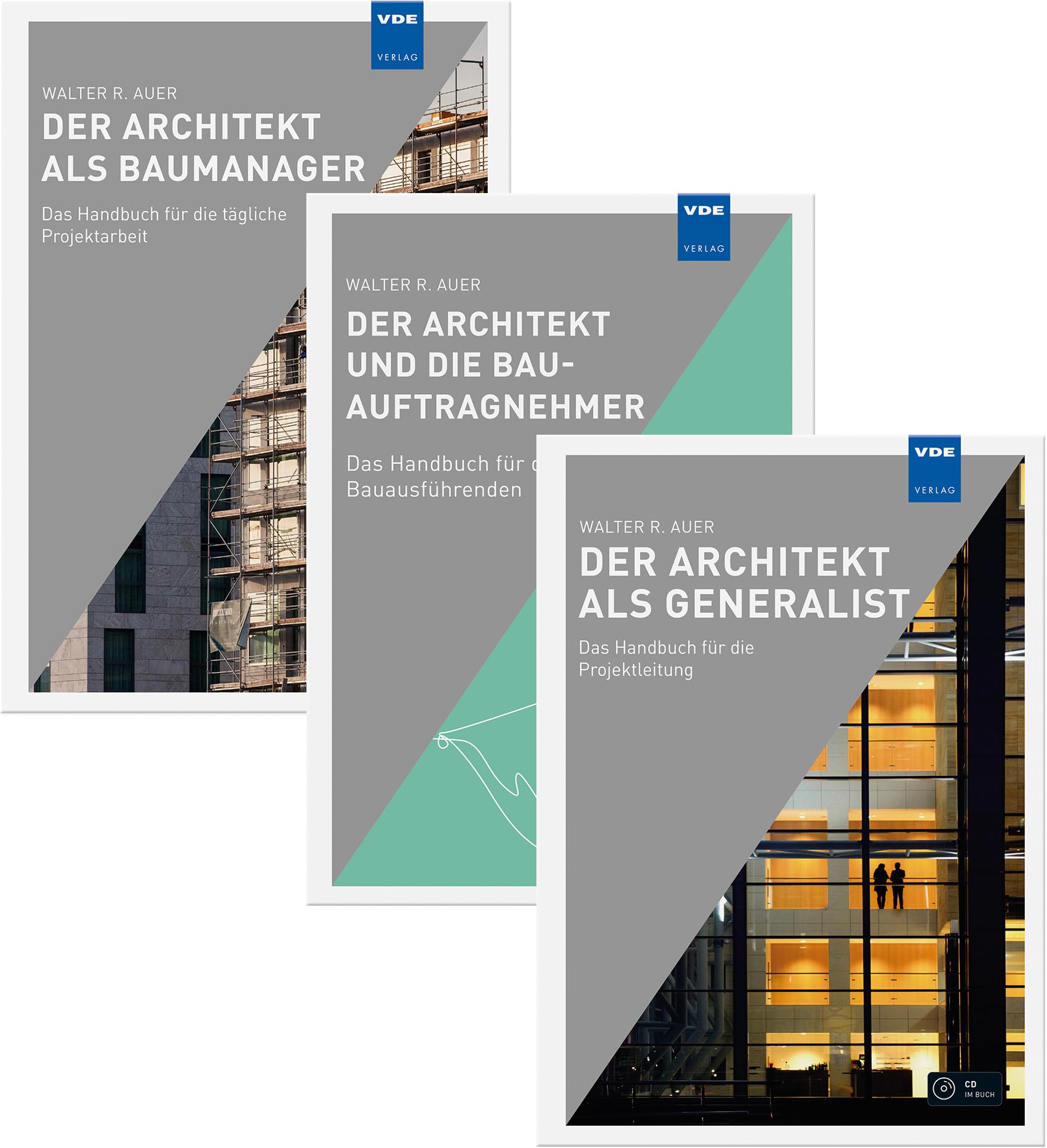 Der Architekt - Handbücher für die Praxis (Set): Set bestehend aus: Fachbücher "Der Architekt als Generalist" und "Der Architekt als Baumanager" sowie "Der Architekt und die Bau-Auftragnehmer"