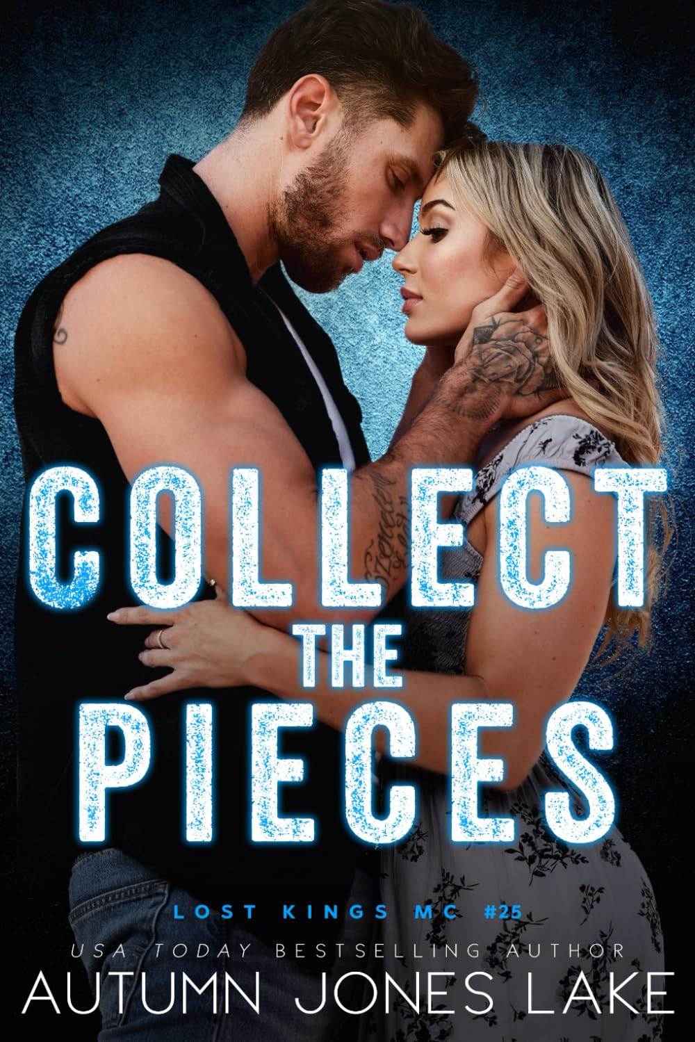Collect the Pieces: 25 (Lost Kings MC)