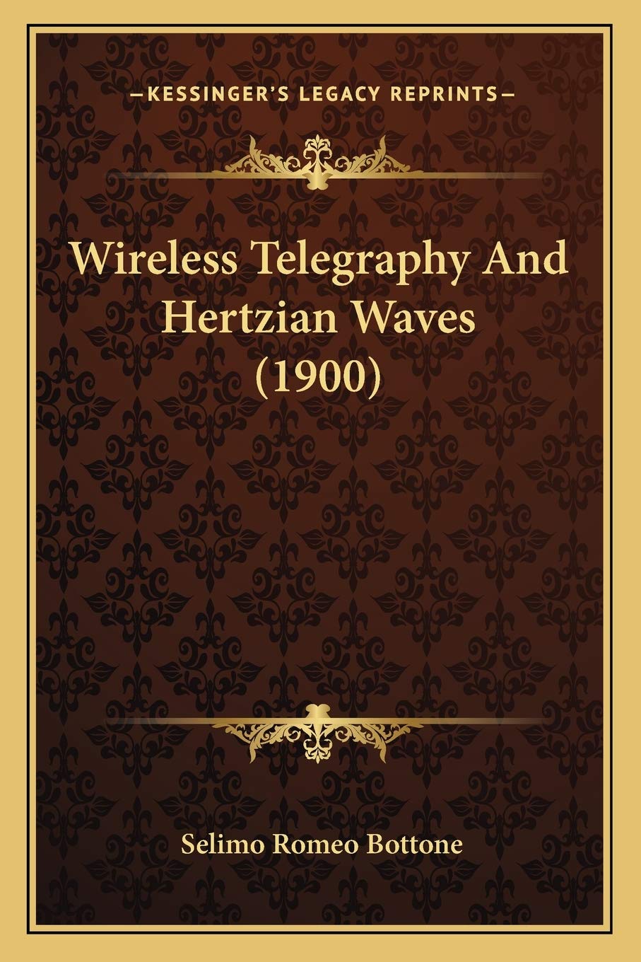 Wireless Telegraphy And Hertzian Waves (1900)