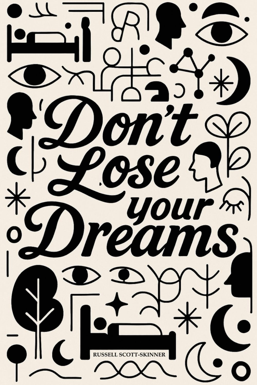 Don't Lose Your Dreams