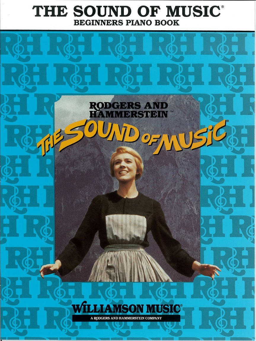 The Sound of Music Beginner's Piano Book | Easy Piano Sheet Music for Piano, Vocal, and Guitar | Includes 8 Classic Songs | Hal Leonard Easy Piano Songbook