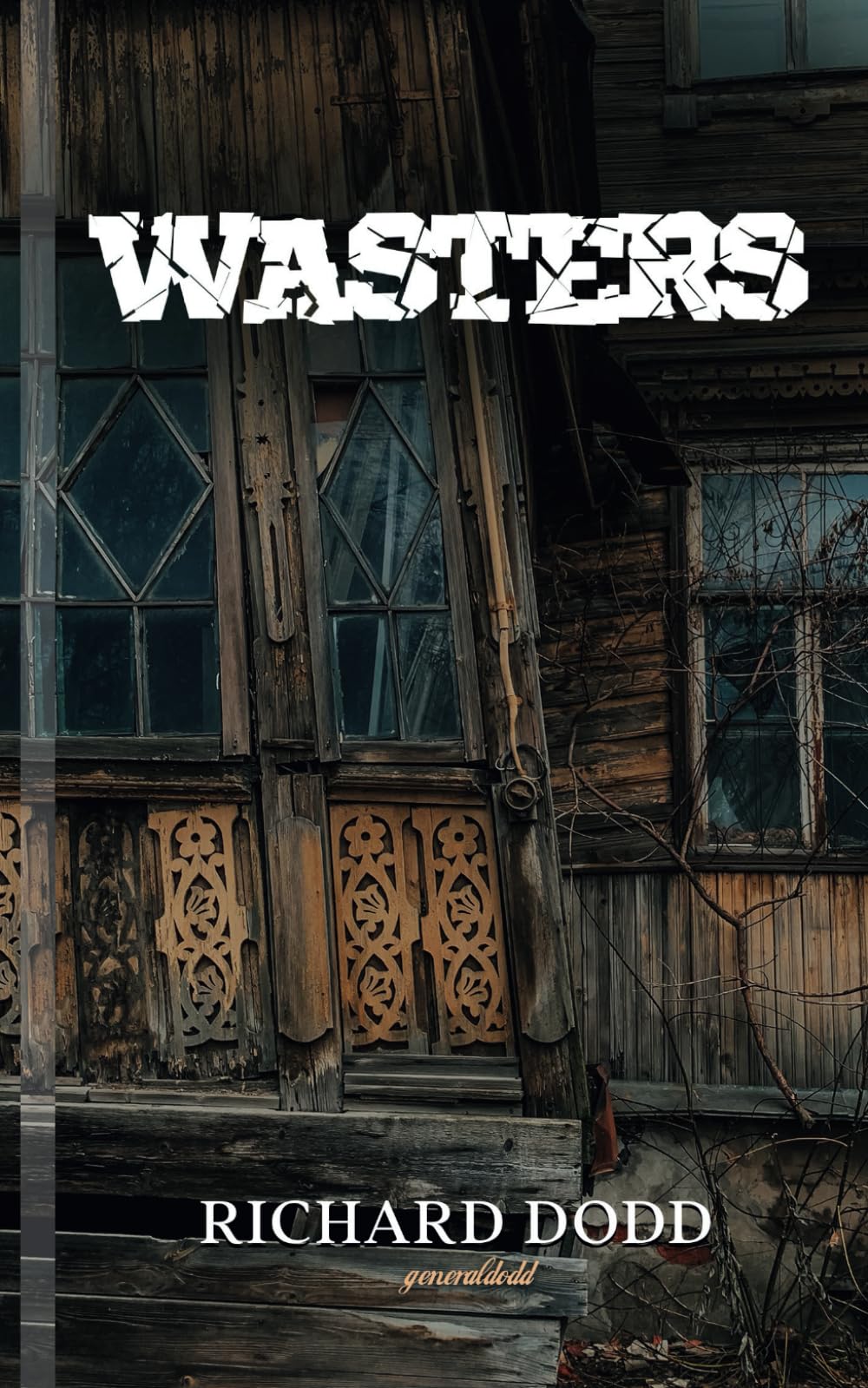 Wasters