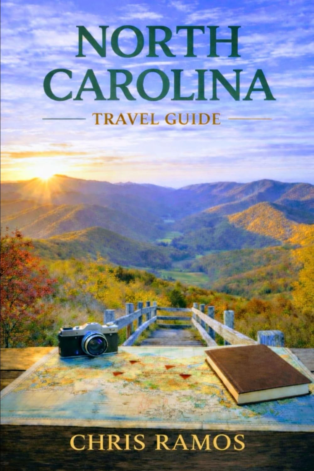 North Carolina Travel Guide: The Essential Guide to Scenic Routes, Local Flavors, Mountains, and Culture
