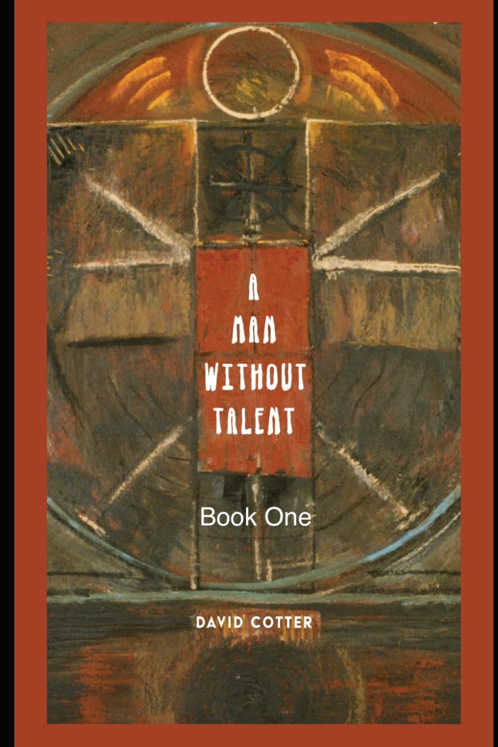 A Man Without Talent Book One