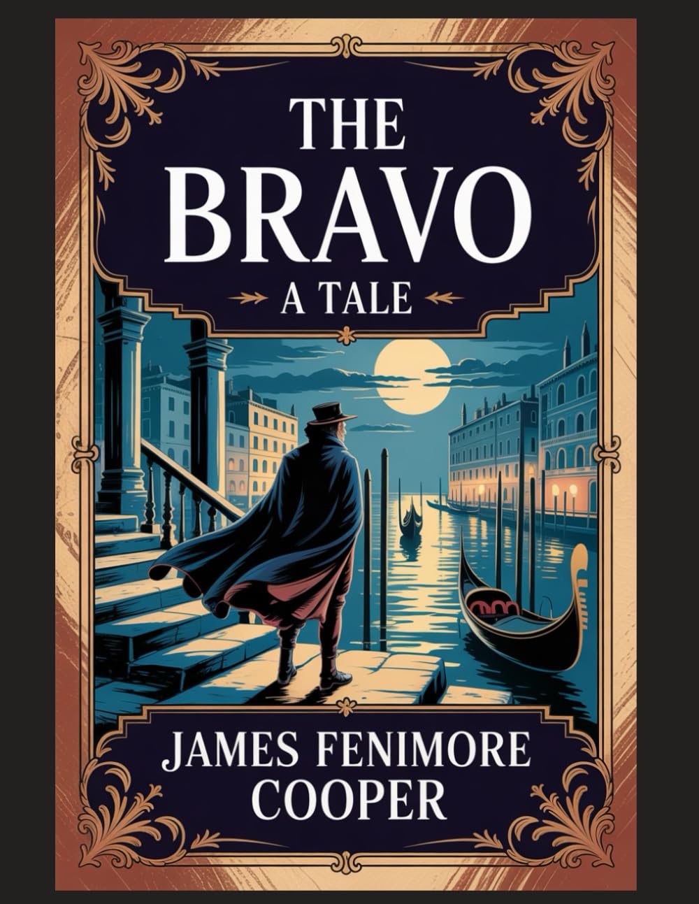 The Bravo: A Tale: With Introduction, Author Biography, and Literary Analysis