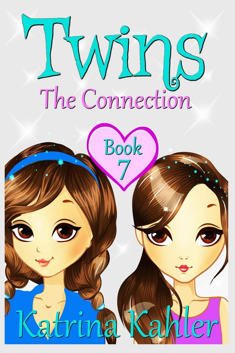 Books for Girls - TWINS : Book 7: The Connection