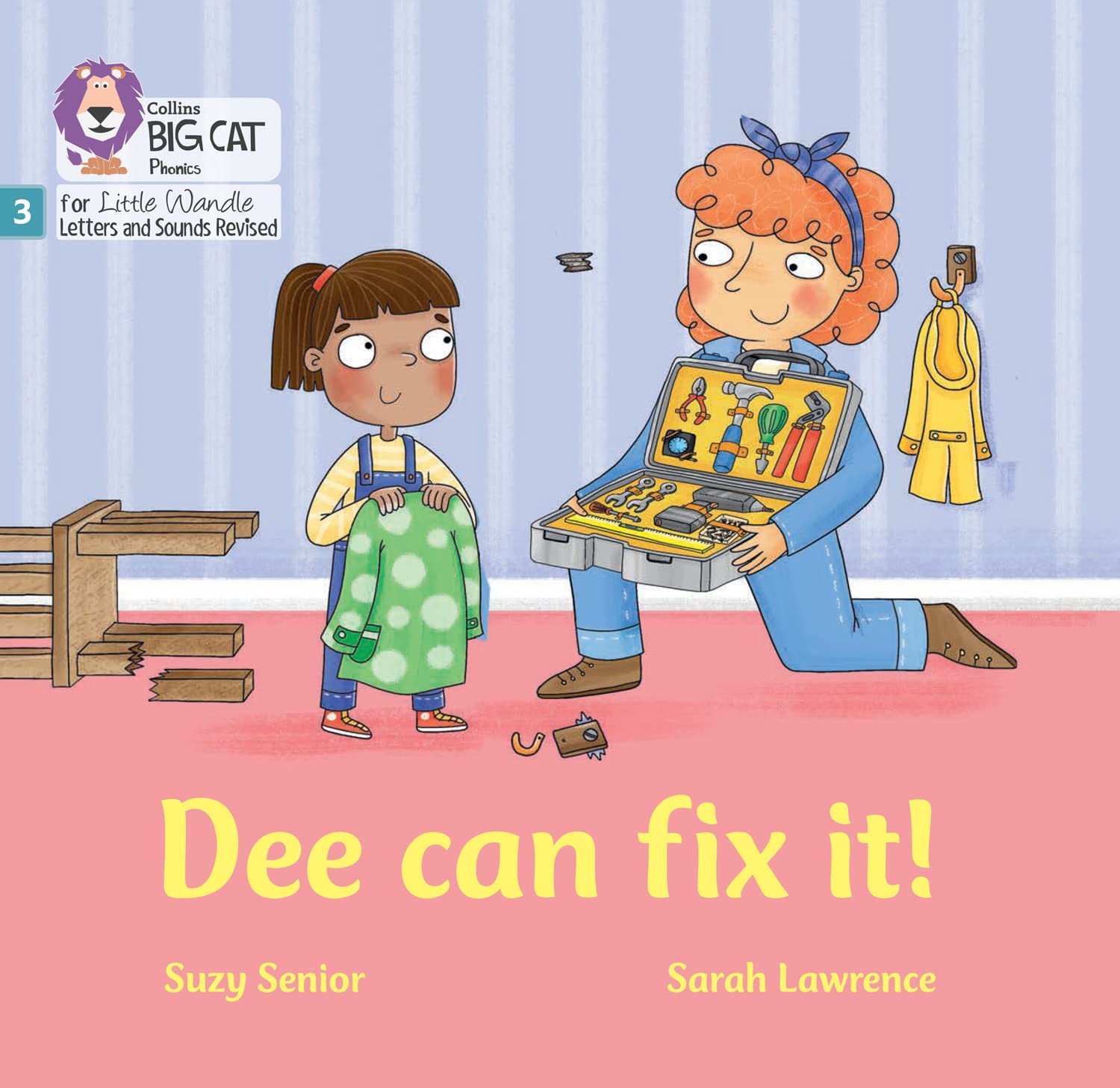 Dee Can Fix it by Suzy Senior, Sarah Lawrence,  Collins Big Cat - 9780008539870