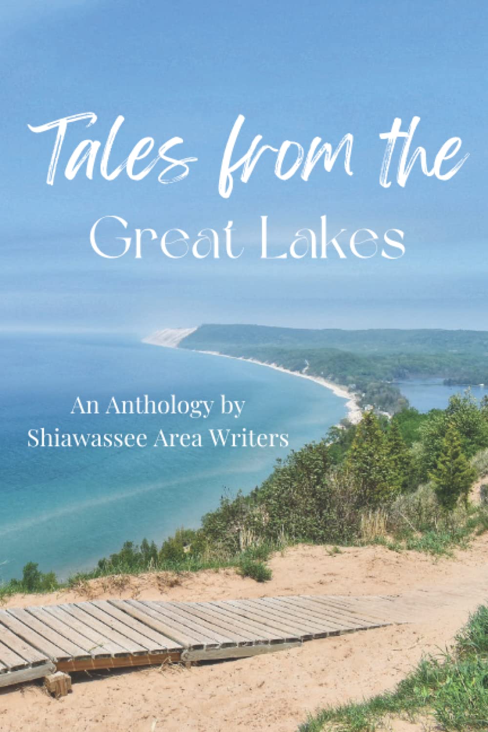 Tales from the Great Lakes: A Shiawassee Area Writers Anthology