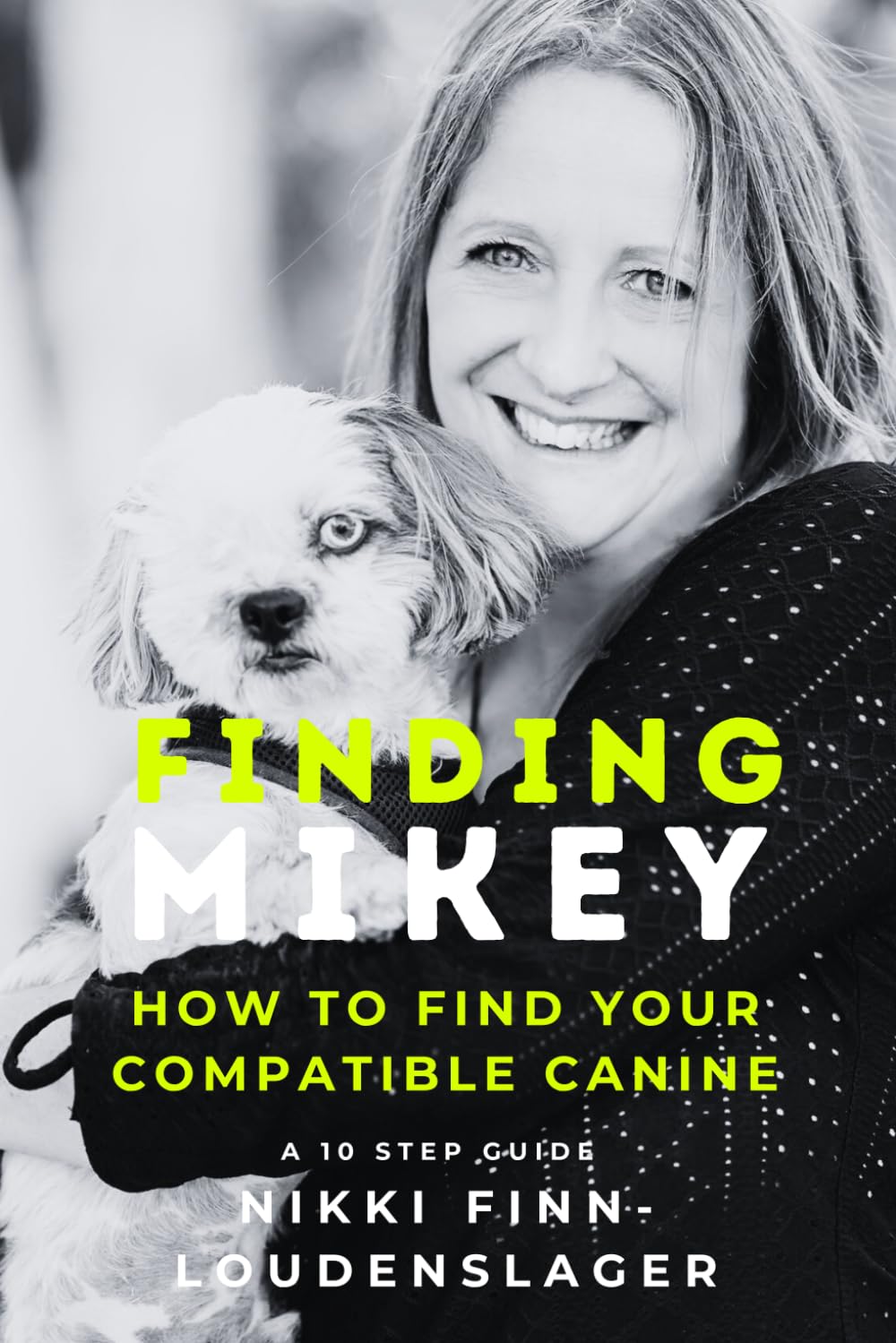 Finding Mikey: how to find your compatible canine