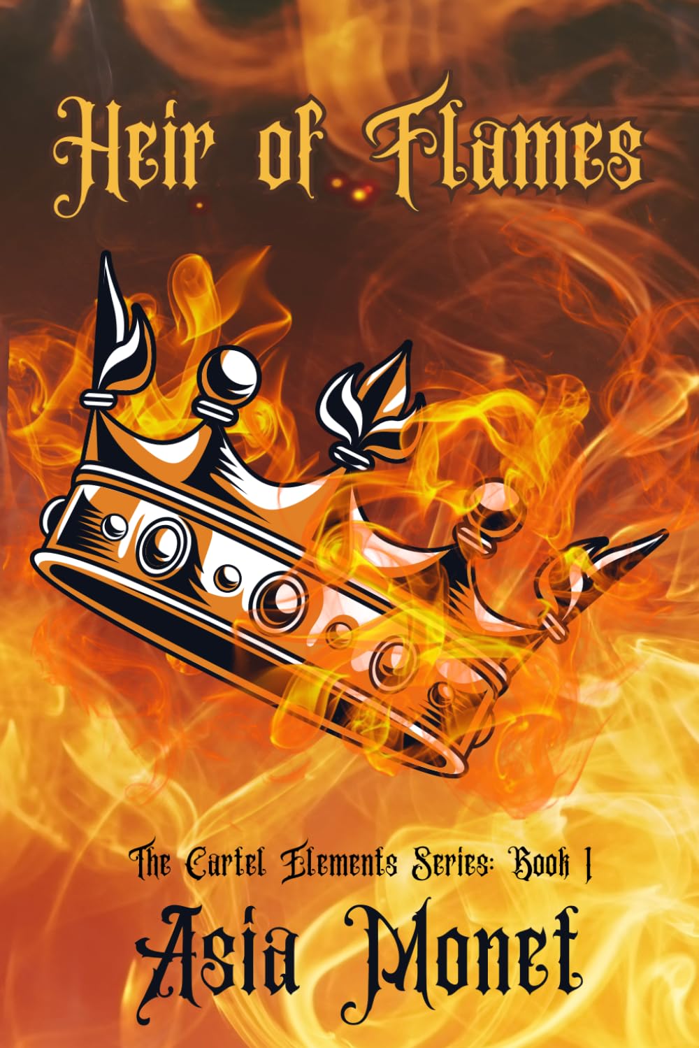 Heir of Flames: Book 1 of the Cartel Elements Series