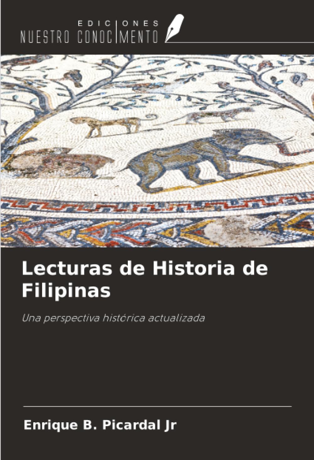 Lecturas de Historia de Filipinas: Una perspectiva histórica actualizada