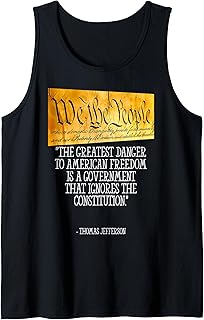 Thomas Jefferson Greatest Danger To American Freedom Tank Top