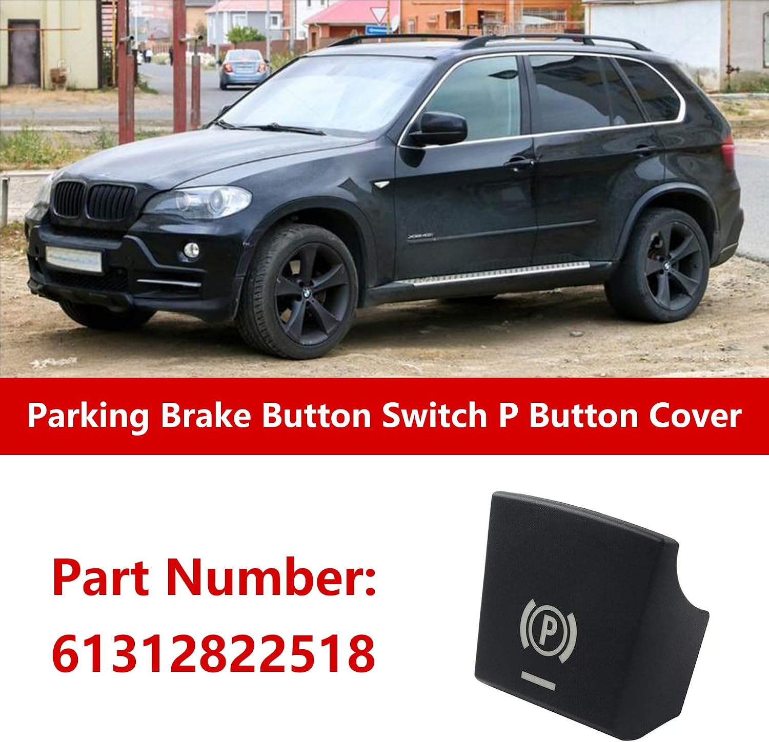 Parking Brake Button Switch P Button Cover Hand Brake P Decoration Cover Sticker for BMW X5 2007-2014 for BMW X6 2008-2014 Replacement 61312822518 1Pcs