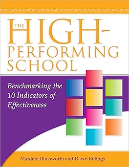 The High-Performing School: Benchmarking the 10 Indicators of Effectiveness-Wow! eBook