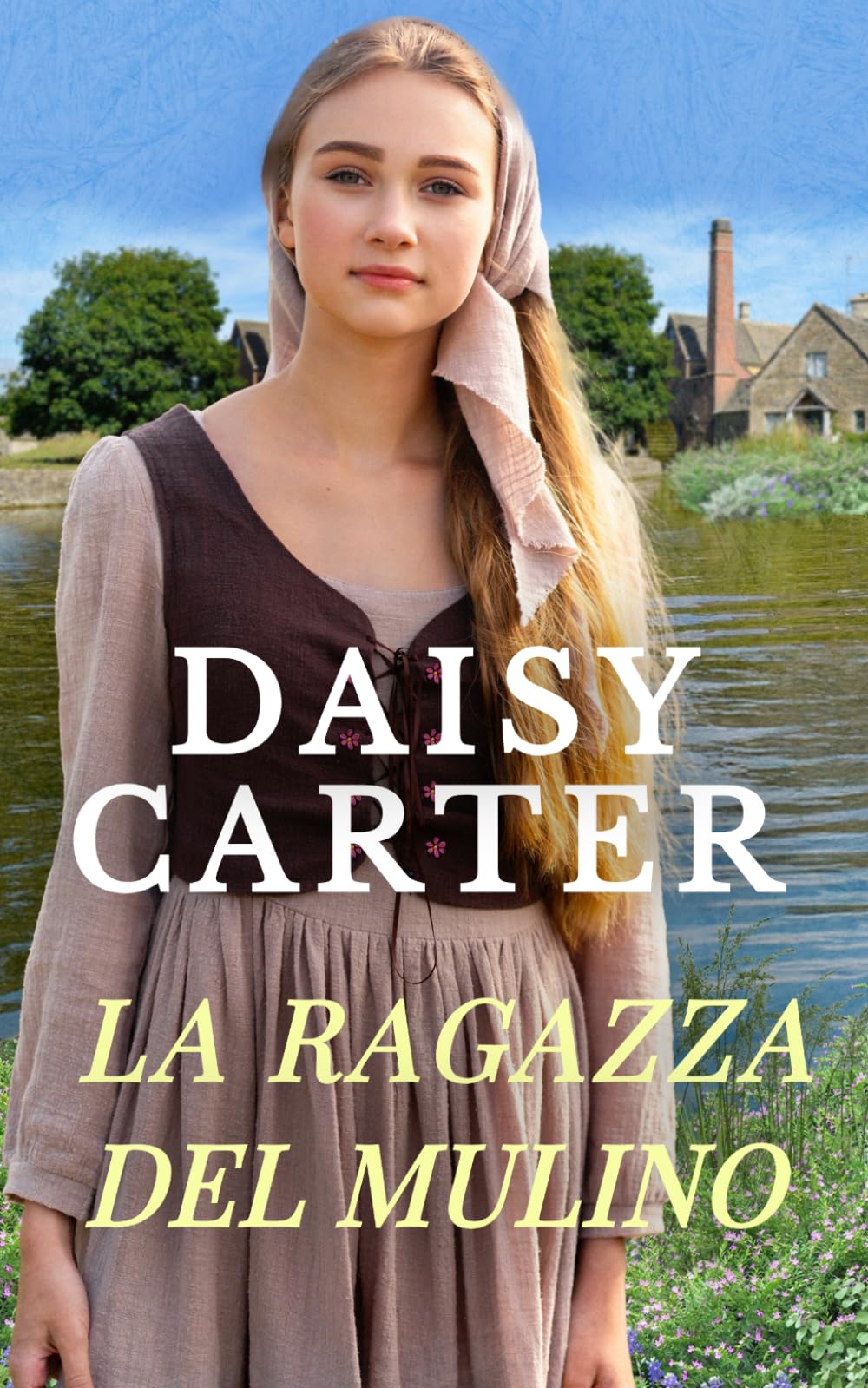 La ragazza del mulino (I segreti di Stonehaven)