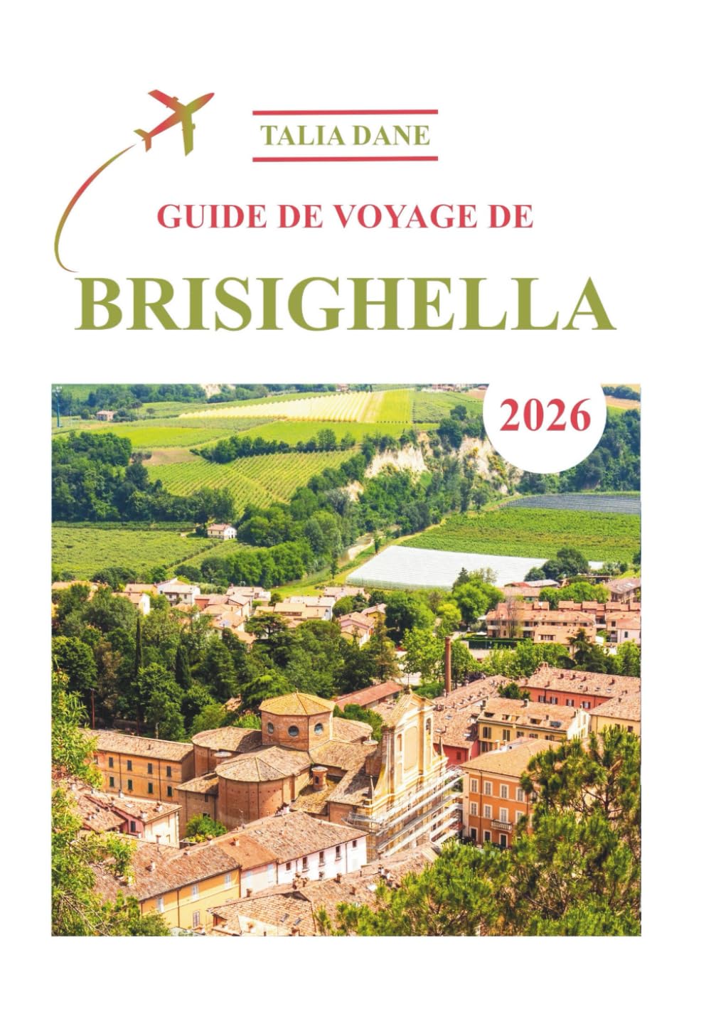 Guide De Voyage De Brisighella 2026: Conseils D'initiés, Nourriture, Culture
