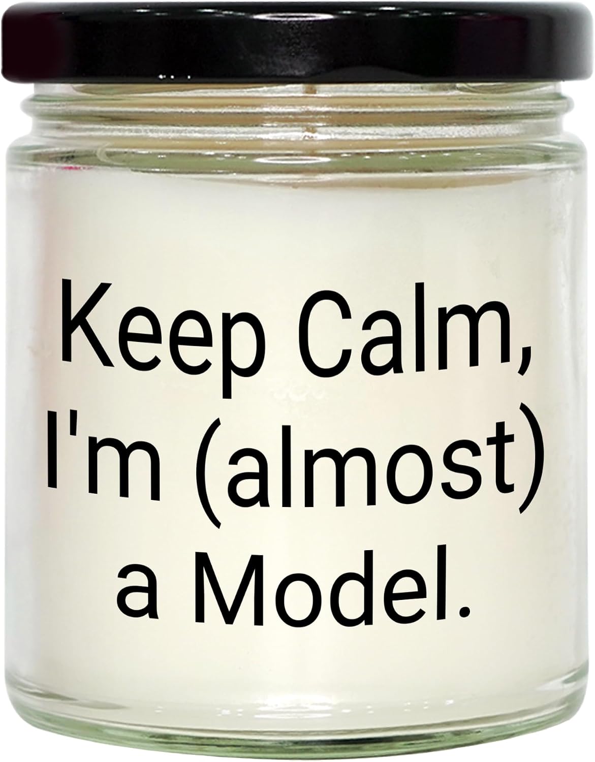 Keep Calm, Model Graduation Gift, Vanilla Soy Candle, Almost There