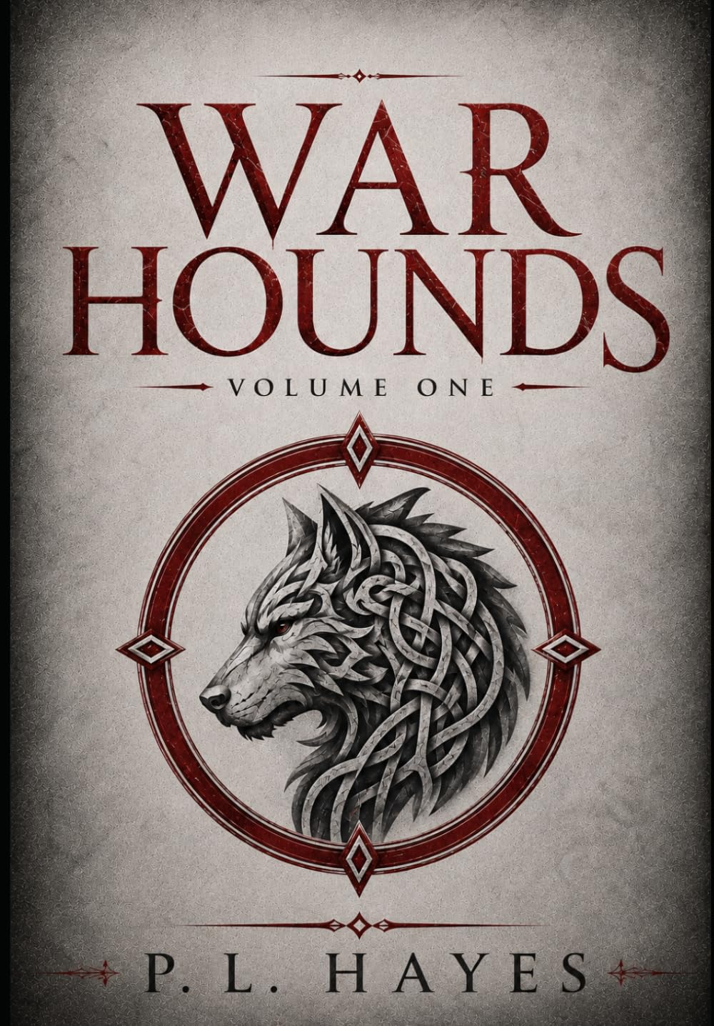 War Hounds: Volume One