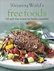 Free Foods: Guilt-free Food for Healthy Appetites Hardcover – January 1, 2005